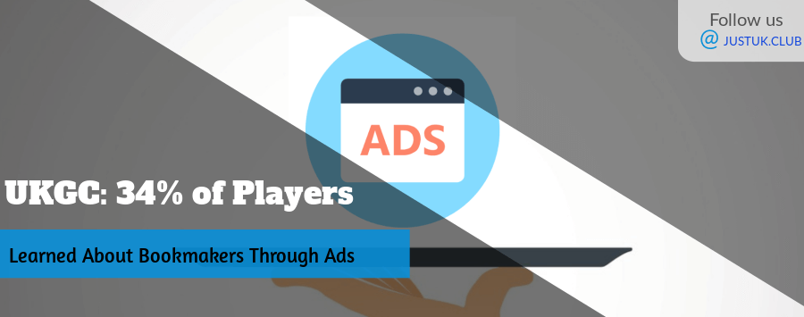 UKGC: 34% of Players Learned About Bookmakers Through Ads