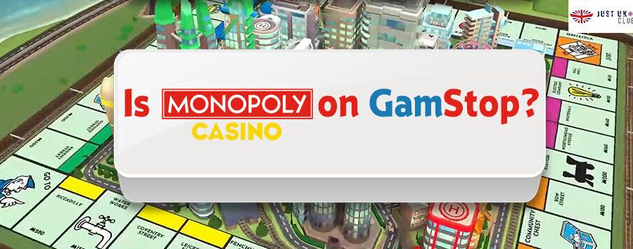 Is Monopoly Casino on GamStop?