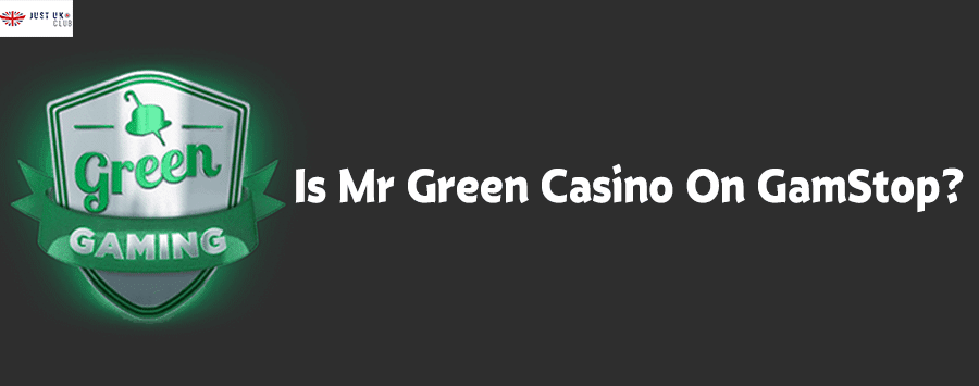 Is Mr Green Casino on GamStop?