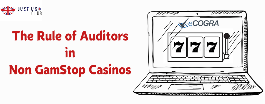 What Are the Roles of Auditing Agencies at Non GamStop Casinos?