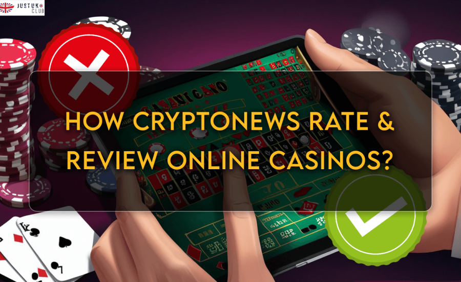 How Cryptonews Rate & Review Online Casinos?