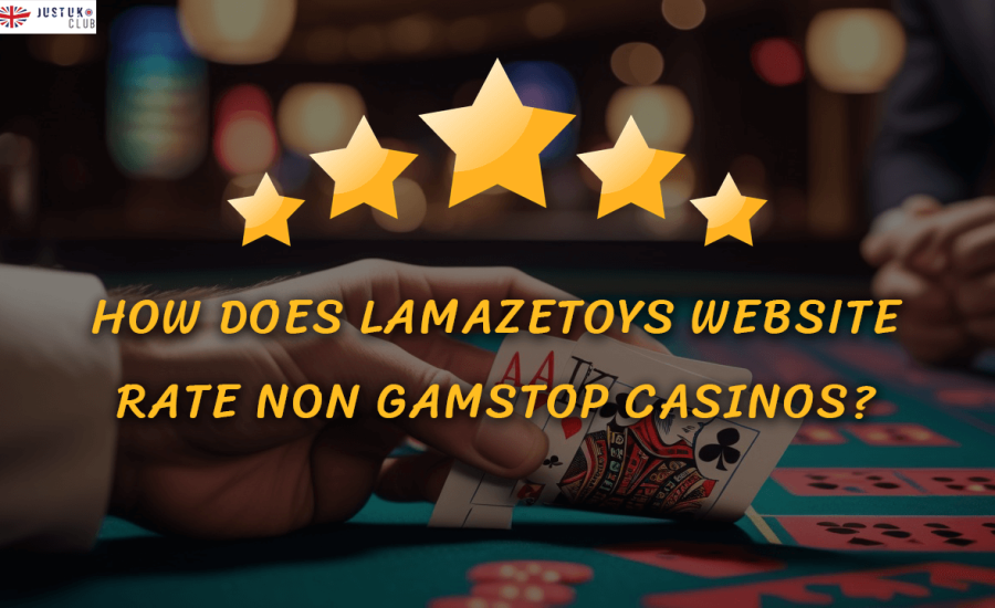 How Does Lamazetoys Website Rate Non GamStop Casinos?