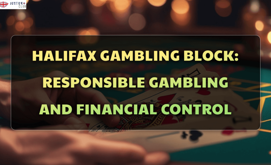 Halifax Gambling Block: Responsible Gambling and Financial Control