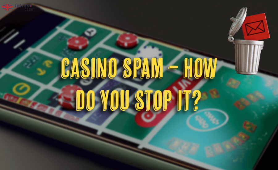 Casino Spam – How Do You Stop It?