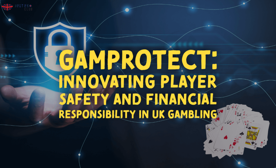 GamProtect Innovating Player Safety and Financial Responsibility in UK Gambling