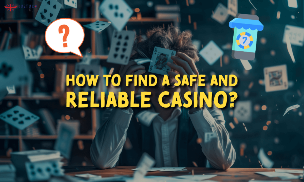 How to Find a Safe and Reliable Casino