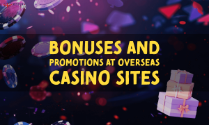 banner justuk Bonuses and Promotions at Overseas Casino Sites