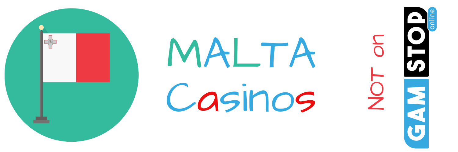 Malta Casinos not on Gamstop