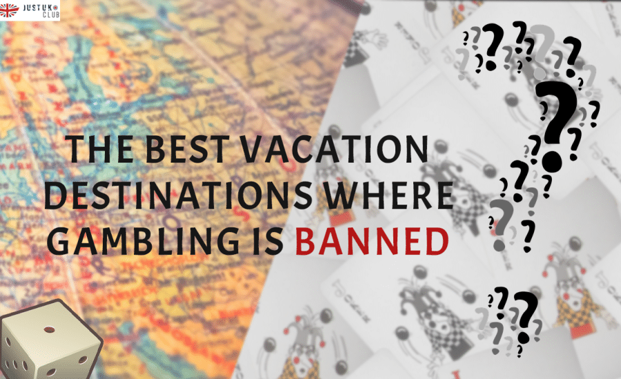 The Best Vacation Destinations Where Gambling Is Banned