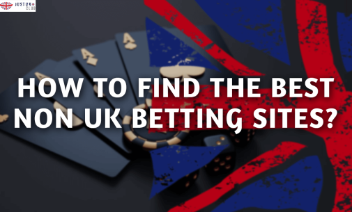 How to Find the Best Non UK Betting Sites?