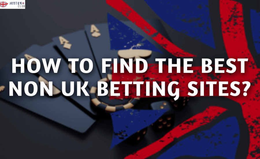 How to Find the Best Non UK Betting Sites