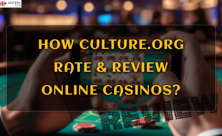 How Culture.org Rate and Review Online Casinos