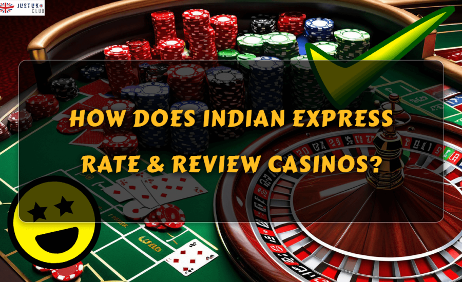 How Does Indian Express Rate and Review Casinos